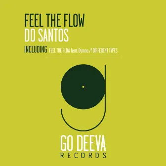 Feel the Flow by Do Santos