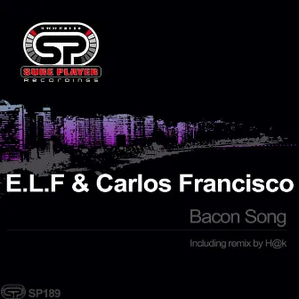 Bacon Song by E.L.F