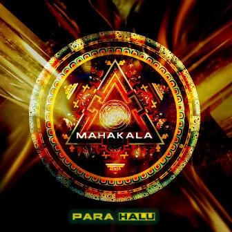 Mahakala EP by Para Halu