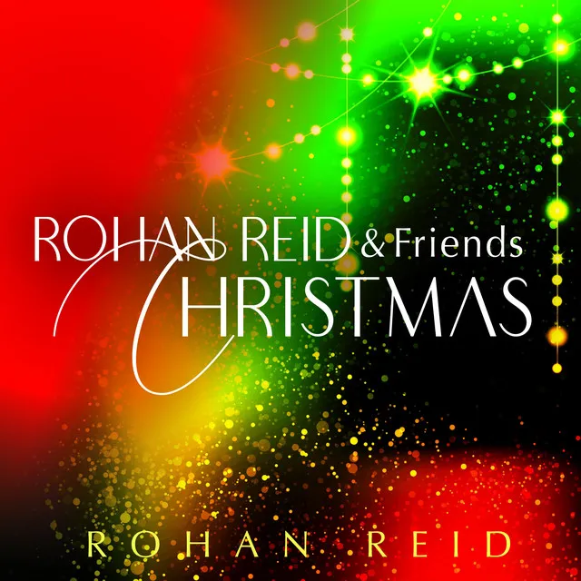 Rohan Reid & Friends Christmas