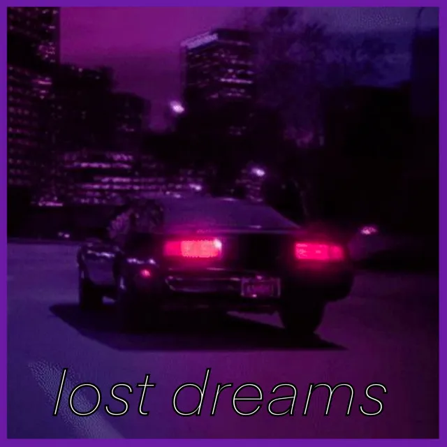 lost dreams