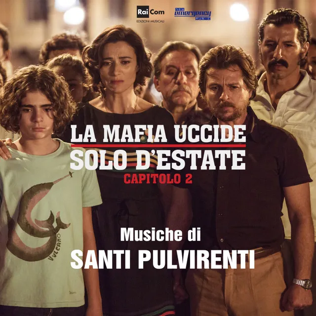 La mafia uccide solo d'estate - Capitolo 2 (Colonna sonora originale della serie TV)