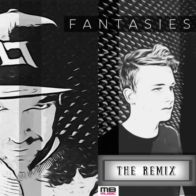 Fantasies - DJ Edit