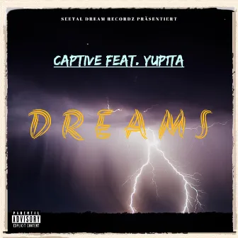 Dreams by Captive