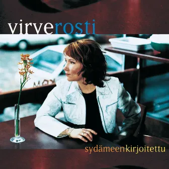 Sydämeen kirjoitettu by Virve Rosti