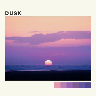 Dusk by Quiet Vibes