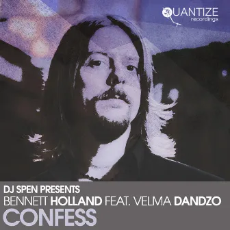 Confess (Radio Edits) by Bennett Holland