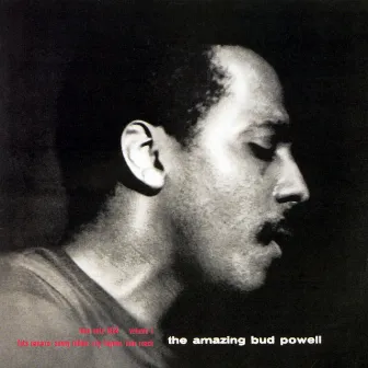 The Amazing Bud Powell: Vol. 1 (The Rudy Van Gelder Edition) by Bud Powell