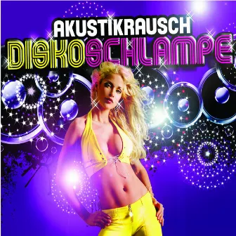 Diskoschlampe by Akustikrausch