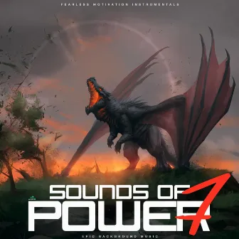 Sounds of Power 7 (Epic Background Music) by Fearless Motivation Instrumentals