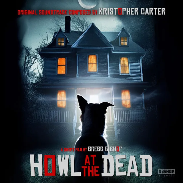 Howl at the Dead (Original Soundtrack)