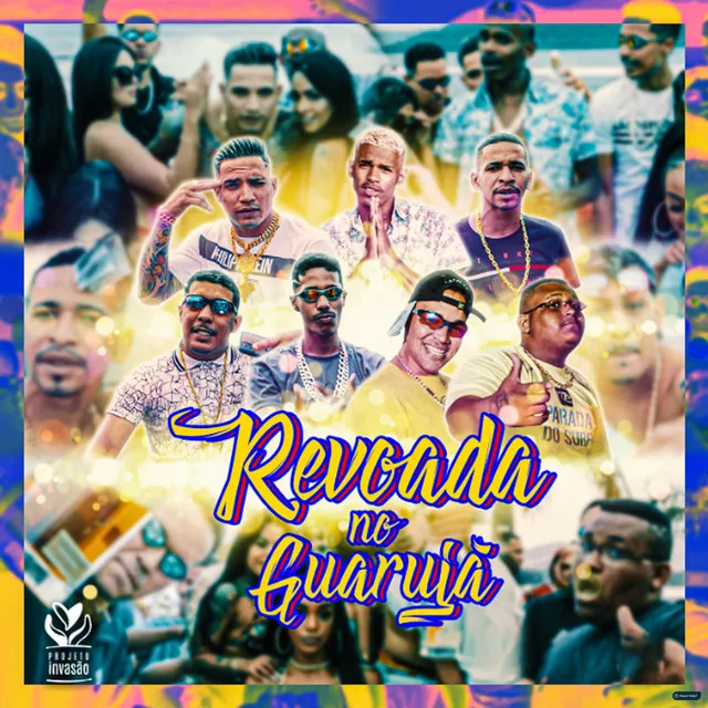 Revoada no Guaruja (feat. Matheus Perverso, Romano VL, VT da Goma, Lucinho Louko, Marck SA & Big B)