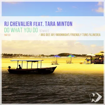 Do What You Do by RJ Chevalier