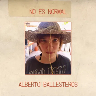 No es Normal by Alberto Ballesteros