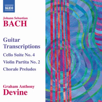 Bach: Transcriptions and Arrangements for Guitar by Graham Anthony Devine