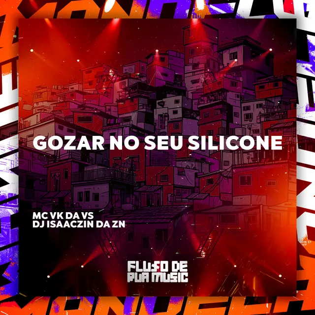 Gozar no Seu Silicone