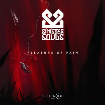 Pleasure Of Pain by Sinister Souls