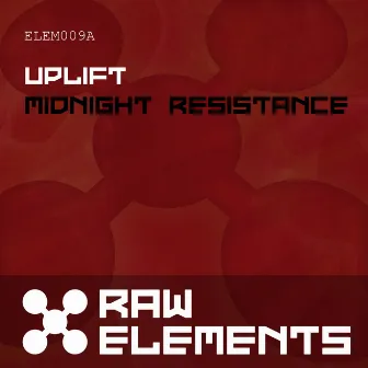 Midnight Resistance by Uplift