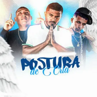 Postura de Cria by Mc 2k Do 12