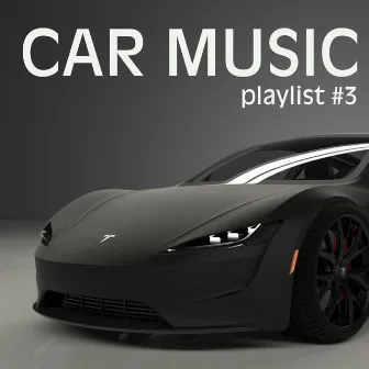 Car Music Playlist #3 (Boosted Bass) by Otilia