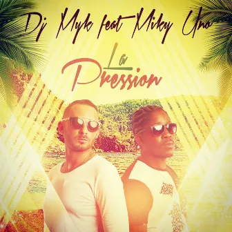 La pression by DJ Myk