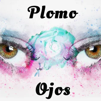 Ojos by Plomo Lb