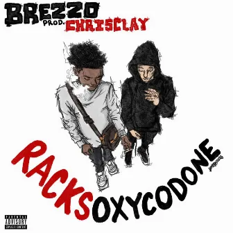 Racksoxycodone by Brezzo