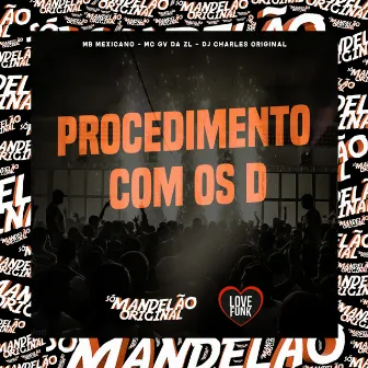 Procedimento Com os D by MB Mexicano