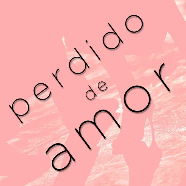 Perdido de Amor