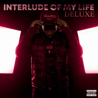 Interlude of my life (Deluxe) by FN Herb