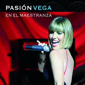 Con Pasion En El Maestranza by Pasión Vega