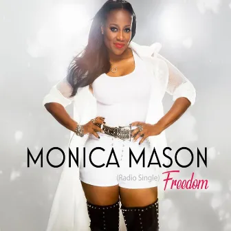 Freedom by Monica Mason