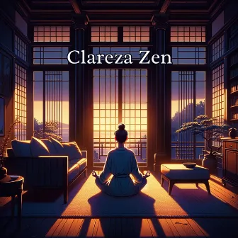 Clareza Zen by Sons de Meditação