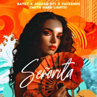 Señorita (with Hard Lights) by BAYZY