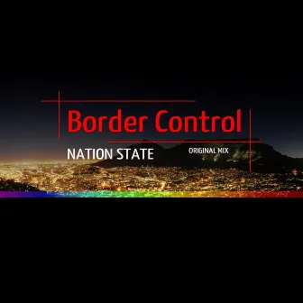 Nation State by Border Control