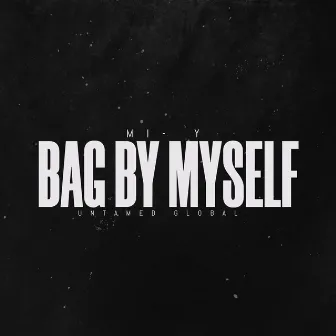 Bag by Myself by Mi Y