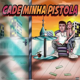 Cadê Minha Pistola by Beyoou