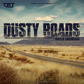 Dusty Roads - Trailer Americana by Claude Samard