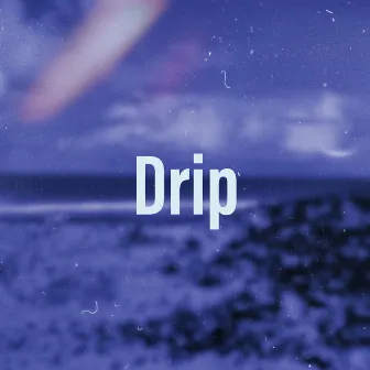 Drip by Shonen