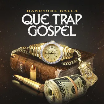 Que Trap Gospel by Handsome Balla