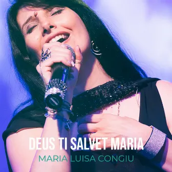 Deus Ti Salvet Maria by Maria Luisa Congiu