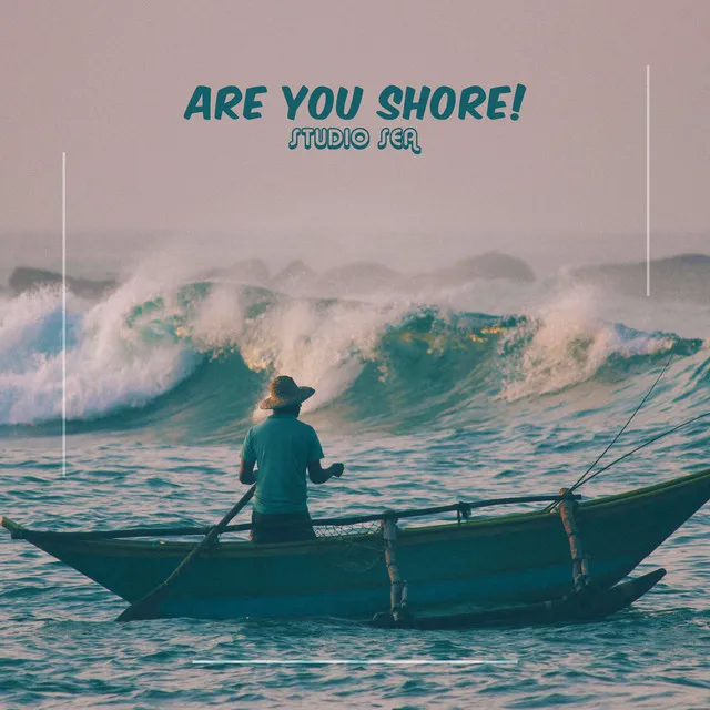 Are You Shore!