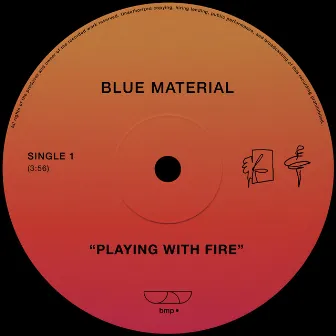 Playing With Fire by Blue Material