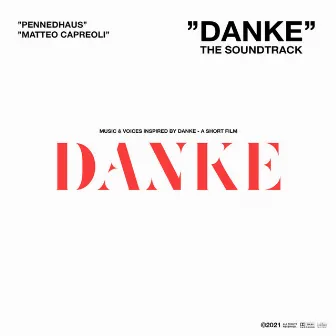 Danke - The Soundtrack by Pennedhaus