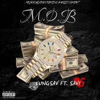 M.O.B. by YungSav