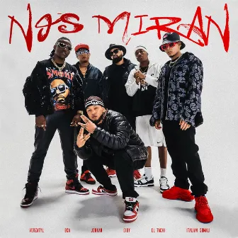 Nos Miran (feat. Eiby, Verzatyl & Italian Somali) by Jorkan