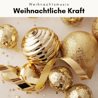 2 0 2 2 Weihnachtliche Kraft Vol. 2 by Weihnachtsmusic