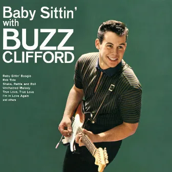 Baby Sittin' with Buzz Clifford by Buzz Clifford