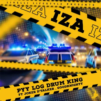 Iza by PYY Log Drum King