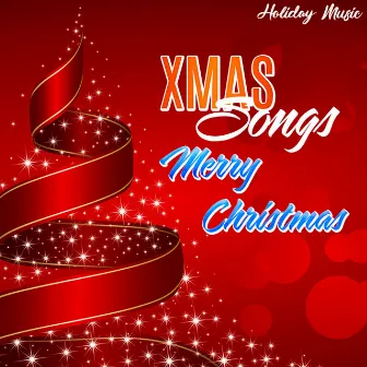 Xmas Songs Merry Christmas by Holiday Music